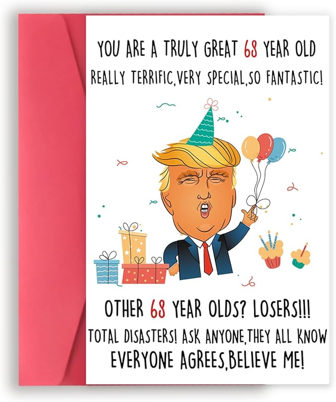 Funny Trump 68th Birthday Cards for Men Women, Unique 68 Happy Birthday Decorations Card for Her Him Grandpa Grandma Dad Mom Uncle Aunt, Great 68 Year Old Birthday Gitfs Ideas
