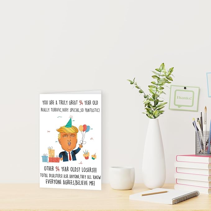 Funny Trump 94th Birthday Card for Grandpa Grandma, Best Donald 94th Birthday Gift for Women Men, Sweet 94 Years Old Birthday Idea for Old Dad Mom, Humor 94th Birthday Card for Him Her