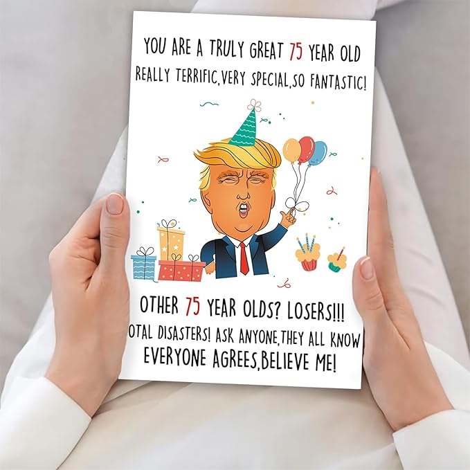 Funny Trump 75th Birthday Card for Men Women, Trump Happy 75th Birthday Gifts, Humor Donald Lecture Bday Card for parents, Best 75 Years Old Birthday Idea